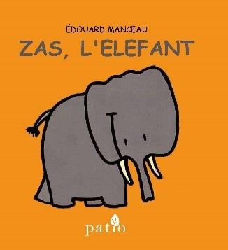 ZAS, L'ELEFANT | 9788416256754 | MANCEAU, ÉDOUARD