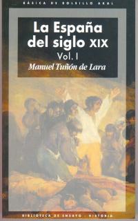 ESPAÑA DEL SIGLO XIX, LA (O.C. 2 VOLS) | 9788446011064 | TU¥ON DE LARA, MANUEL