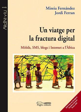 VIATGE PER LA FRACTURA DIGITAL, UN | 9788497795630 | FERNÁNDEZ, MIREIA/FERRAN JORDI