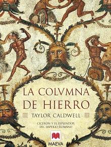 COLUMNA DE HIERRO, LA | 9788496231085 | CALDWELL, TAYLOR