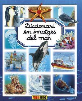 DICCIONARI EN IMATGES DEL MAR | 9788491672180