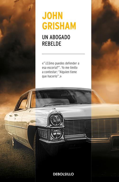 UN ABOGADO REBELDE | 9788466341509 | JOHN GRISHAM