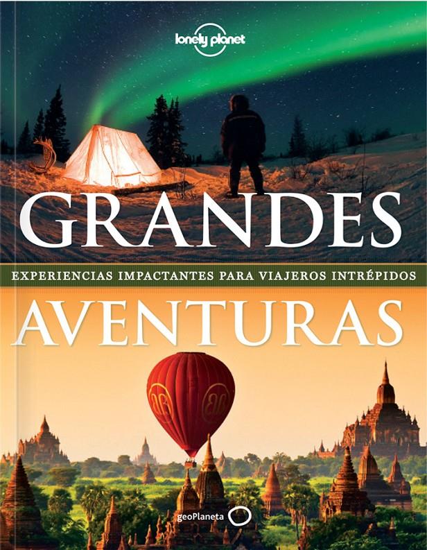 GRANDES AVENTURAS | 9788408119616 | ANDREW BAIN/GREG BENCHWICK/JOE BINDLOSS/ABIGAIL BLASI/KERRY CHRISTIANI/JIM DUFRESNE/BRADLEY MAYHEW/G