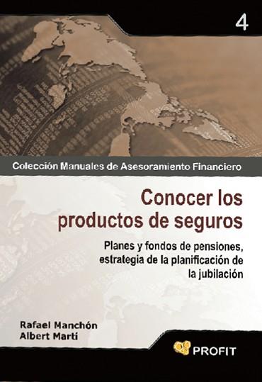 CONOCER LOS PRODUCTOS DE SEGUROS | 9788496998698 | MANCHON, RAFAEL/MARTI, ALBERT