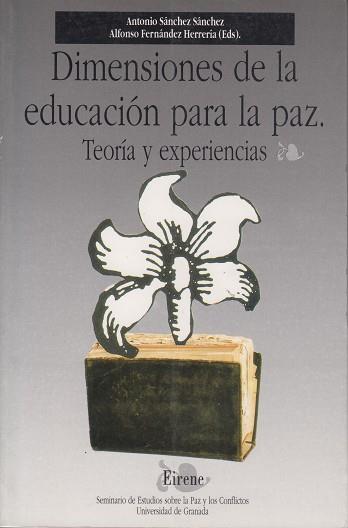 DIMENSIONES DE LA EDUCACION PARA LA PAZ | 9788433822031 | SANCHEZ, ANTONIO/ FERNANDEZ, ALFONSO