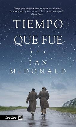 TIEMPO QUE FUE | 9788419740564 | MCDONALD, IAN