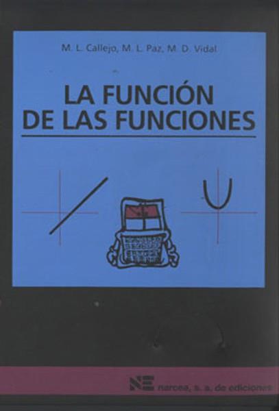 FUNCION DE LAS FUNCIONES, LA | 9788427710870 | CALLEJO DE LA VEGA, MªLUZ/Y OTROS