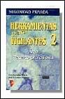 HERRAMIENTAS VIGILANTES T-2 | 9788428324809 | GALIACHO