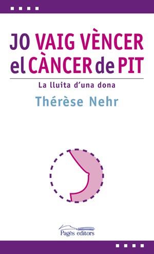 JO VAIG VENCER EL CANCER DE PI | 9788497797030 | NEHR, THÉRÈSE