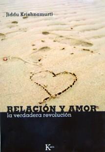 RELACION Y AMOR -CONTIENE DVD | 9788472456761 | KRISHNAMURTI, JIDDU