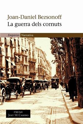 GUERRA DELS CORNUTS, LA | 9788497870252 | BEZSONOFF, JOAN-DANIEL