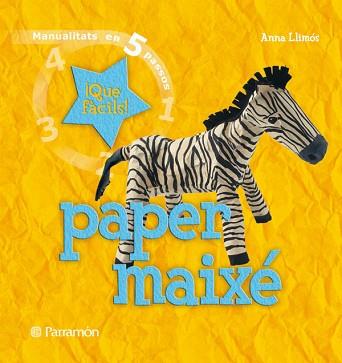 PAPER MAIXÉ | 9788434229068 | LLIMÓS PLOMER, ANNA