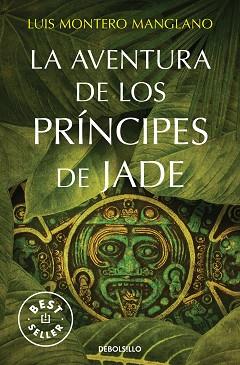 LA AVENTURA DE LOS PRÍNCIPES DE JADE | 9788490627778 | MONTERO MANGLANO, LUIS