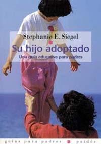 SU HIJO ADOPTADO | 9788475097428 | SIEGEL, S.