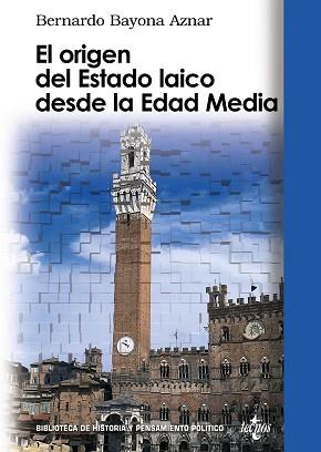 EL ORIGEN DEL ESTADO LAICO DESDE LA EDAD MEDIA | 9788430949021 | BAYONA AZNAR, BERNARDO