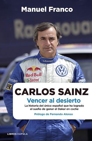 CARLOS SAINZ. VENCER AL DESIERTO | 9788448068479 | FRANCO, MANUEL