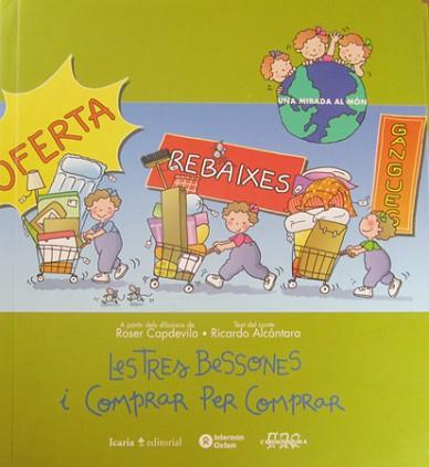 TRES BESSONES I COMPRAR PER COMPRAR, LES | 9788474263893 | CAPDEVILA, ROSER