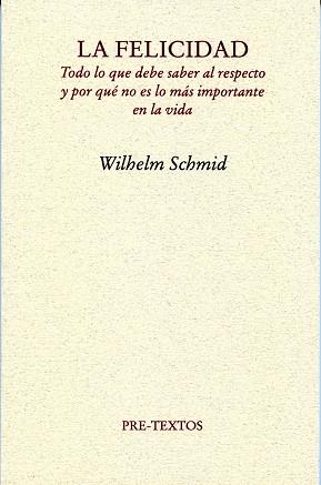 FELICIDAD, LA | 9788492913459 | SCHMID, WILHELM