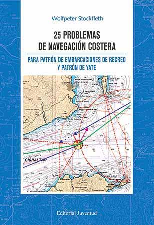 25 PROBLEMAS DE NAVEGACION COSTERA | 9788426136756 | STOCKLETH