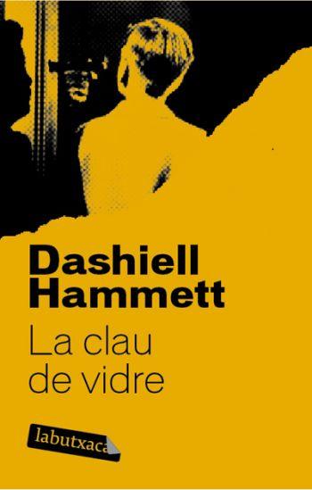 CLAU DE VIDRE, LA | 9788492549658 | HAMMETT, DASHIELL