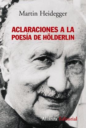 ACLARACIONES A LA POESIA DE HOLDERLIN | 9788420647500 | HEIDEGGER, MARTIN (1889-1976)