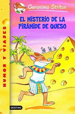 MISTERIO PIRAMIDE QUESO | 9788408058267 | GERONIMO STILTON