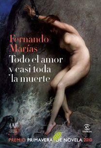 TODO EL AMOR Y CASI TODA LA MUERTE (P.PRIMAVERA 20 | 9788467033236 | MARÍAS, FERNANDO