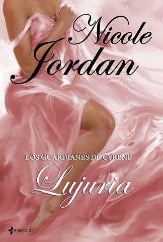 GUARDIANES DE CYRENE. LUJURIA, LOS | 9788408103646 | NICOLE JORDAN