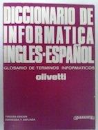 DICCIONARIO DE INFORMATICA OLIVETTI INGLES-ESPAÑO | 9788428312301 | HISPANO OLIVETTI, S.A.