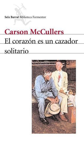 CORAZON ES UN CAZADOR SOLITARIO, EL | 9788432219573 | MCCULLERS, CARSON