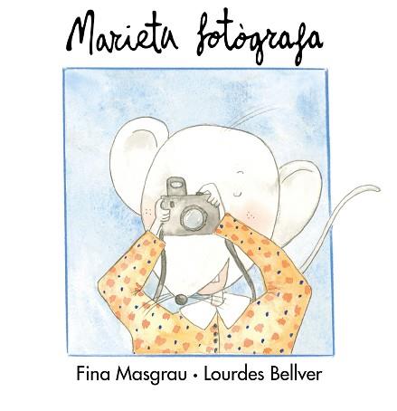 MARIETA FOTOGRAFA | 9788481311006 | MASGRAU, FINA/ BELLVER, LOURDES