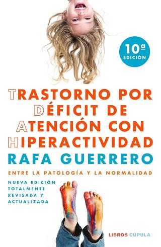 TRASTORNO POR DÉFICIT DE ATENCIÓN CON HIPERACTIVIDAD | 9788448028893 | GUERRERO, RAFA