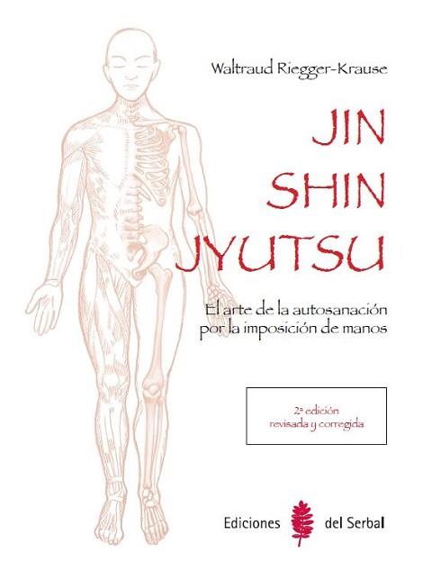 JIN SHIN JUTSU (2ª EDICIÓN) | 9788476289037 | RIEGGER-KRAUSE, WALTRAUD