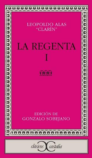 REGENTA, LA. T.1 | 9788470393846 | ALAS, LEOPOLDO - CLARIN