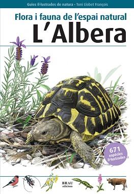 FLORA I FAUNA DE L'ESPAI NATURAL L'ALBERA | 9788496905559 | BUDÓ RICART, JOAN/FÈLIX FRANQUESA, JENAR