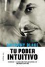 TU PODER INTUITIVO            T | 9788427026742 | BLAKE, ANTHONY