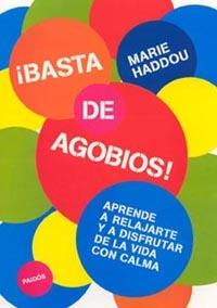 BASTA DE AGOBIOS! | 9788449313554 | HADDOU, M.