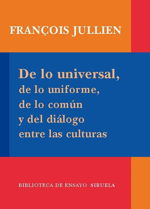 DE LO UNIVERSAL DE LO UNIFORME BEM-71 | 9788498413939 | JULLIEN, FRANÇOIS