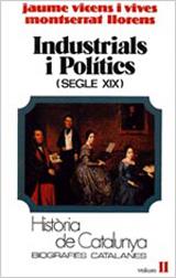 INDUSTRIALS I POLITICS (SEGLE XIX) | 9788431618148 | VICENS VIVES, JAUME