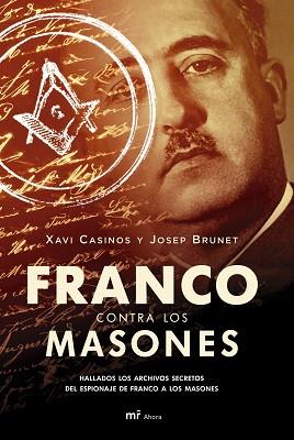 FRANCO CONTRA LOS MASONES | 9788427033382 | CASINOS, XAVIER