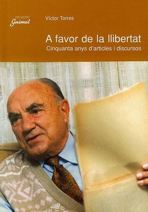 A FAVOR DE LA LLIBERTAT | 9788479354947 | TORRES, VICTOR