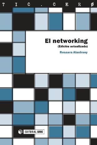 EL NETWORKING | 9788497881111 | ALASTRUEY GARCÍA, ROSAURA