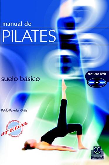 MANUAL DE PILATES +DVD | 9788480199131 | PAREDES ORTIZ, PABLO