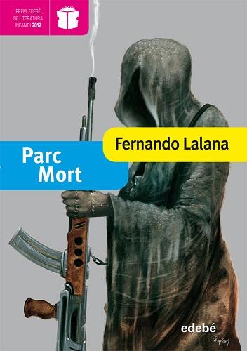 PARC MORT | 9788468304243 | LALANA, FERNANDO