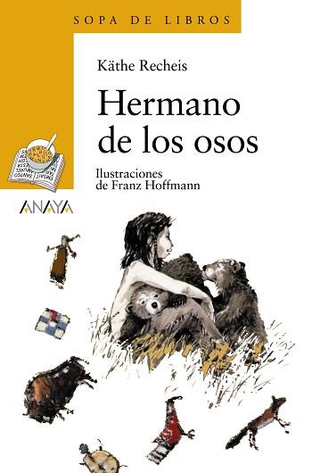 HERMANO DE LOS OSOS | 9788420700182 | RECHEIS, KATHE