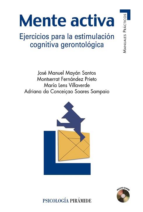 MENTE ACTIVA : EJERCICIOS PARA LA ESTIMULACION COGNITIVA GER | 9788436821642 | MAYAN, JOSE MANUEL (1945- )