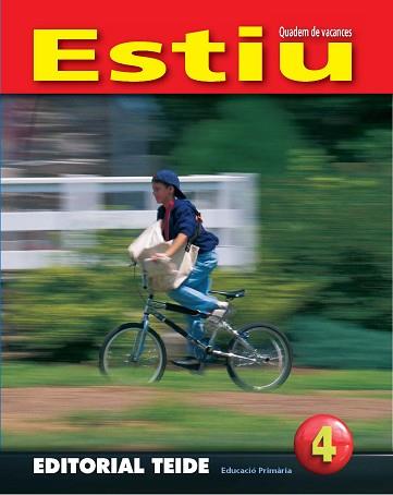 ESTIU, 4 EDUCACIO PRIMARIA, CICLE MITJA 2. QUADERN DE VACANC | 9788430706945 | VARIOS AUTORES