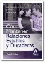 COMO MANTENER RELACIONES ESTABLES Y DURADERAS | 9788497351492 | RICHO, DAVID