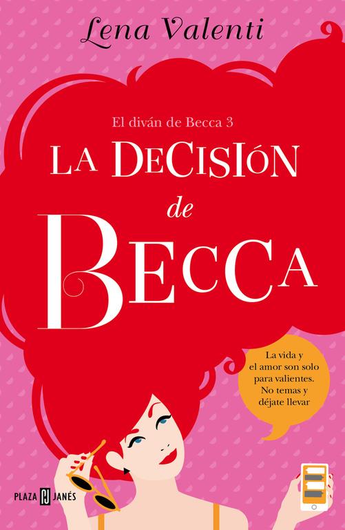 LA DECISIÓN DE BECCA (EL DIVÁN DE BECCA 3) | 9788401015519 | VALENTI,LENA