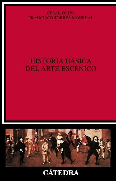 HISTORIA BASICA DEL ARTE ESCENICO | 9788437609164 | TORRES, FRANCISCO / OLIVA, CES